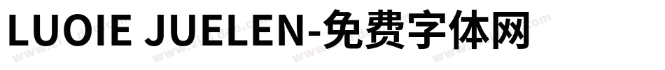 LUOIE JUELEN字体转换